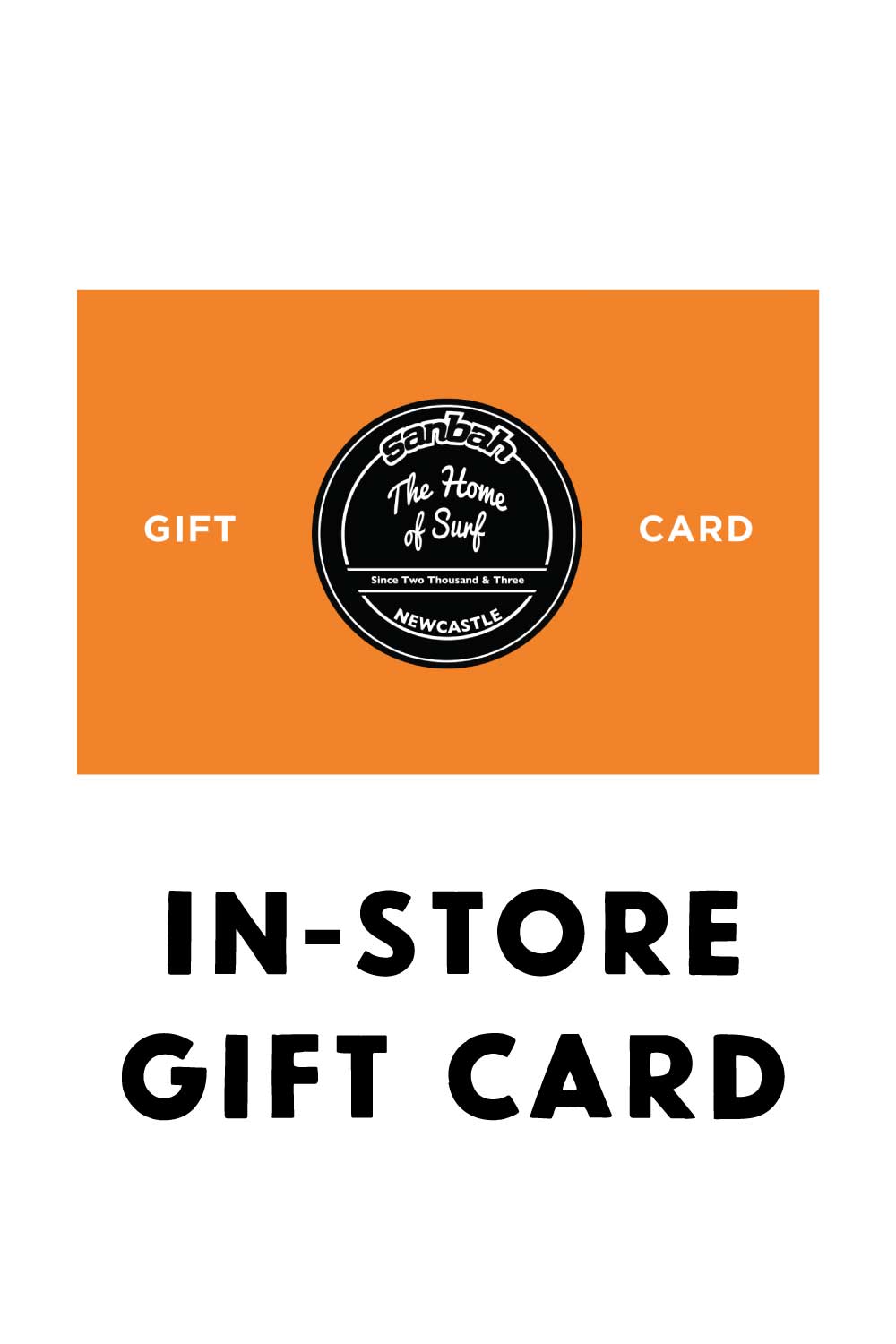 Sanbah In-store Gift Card