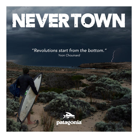 Get FREE tickets to Patagonia's new movie 'NEVER TOWN' - 3rd May 2018 Dixon Park Surf Club - 6pm to 9pm