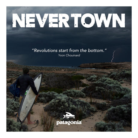 Get FREE tickets to Patagonia's new movie 'NEVER TOWN' - 3rd May 2018 Dixon Park Surf Club - 6pm to 9pm