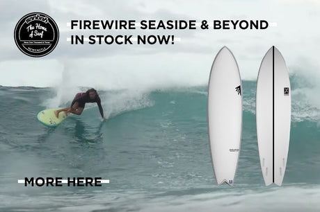 Firewire Seaside & Beyond surfboard is here! Shop online or in-store now!