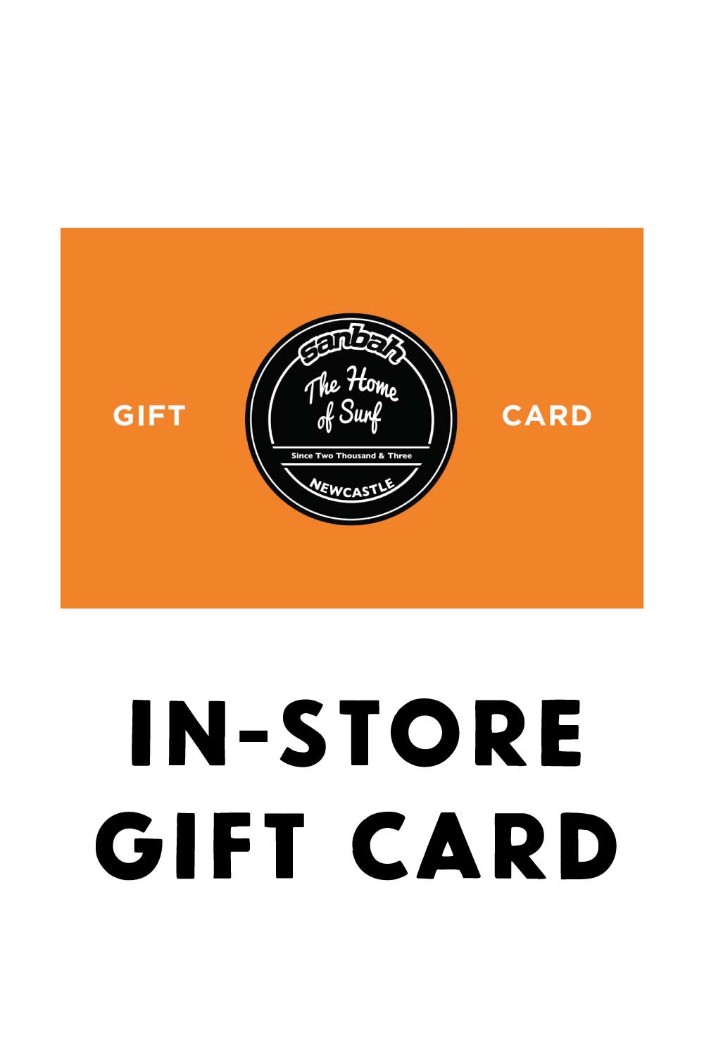 Sanbah In-store Gift Card